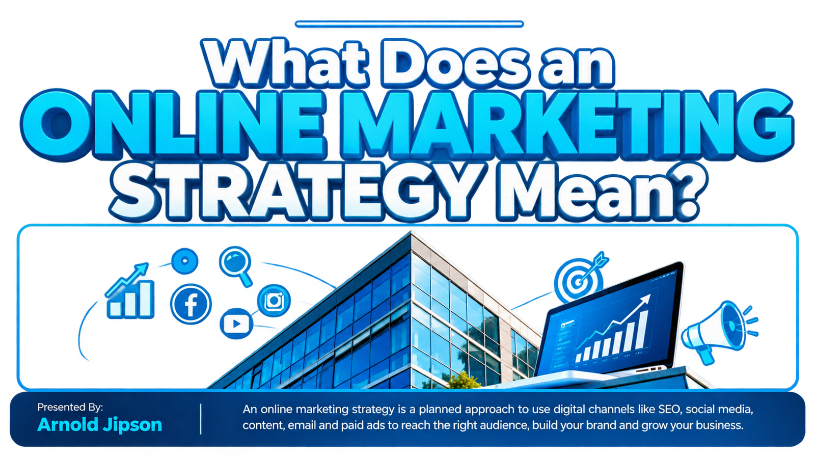 Online Marketing Strategy: Smart Ways to Build and Grow Your Business Online Online Marketing Strategy